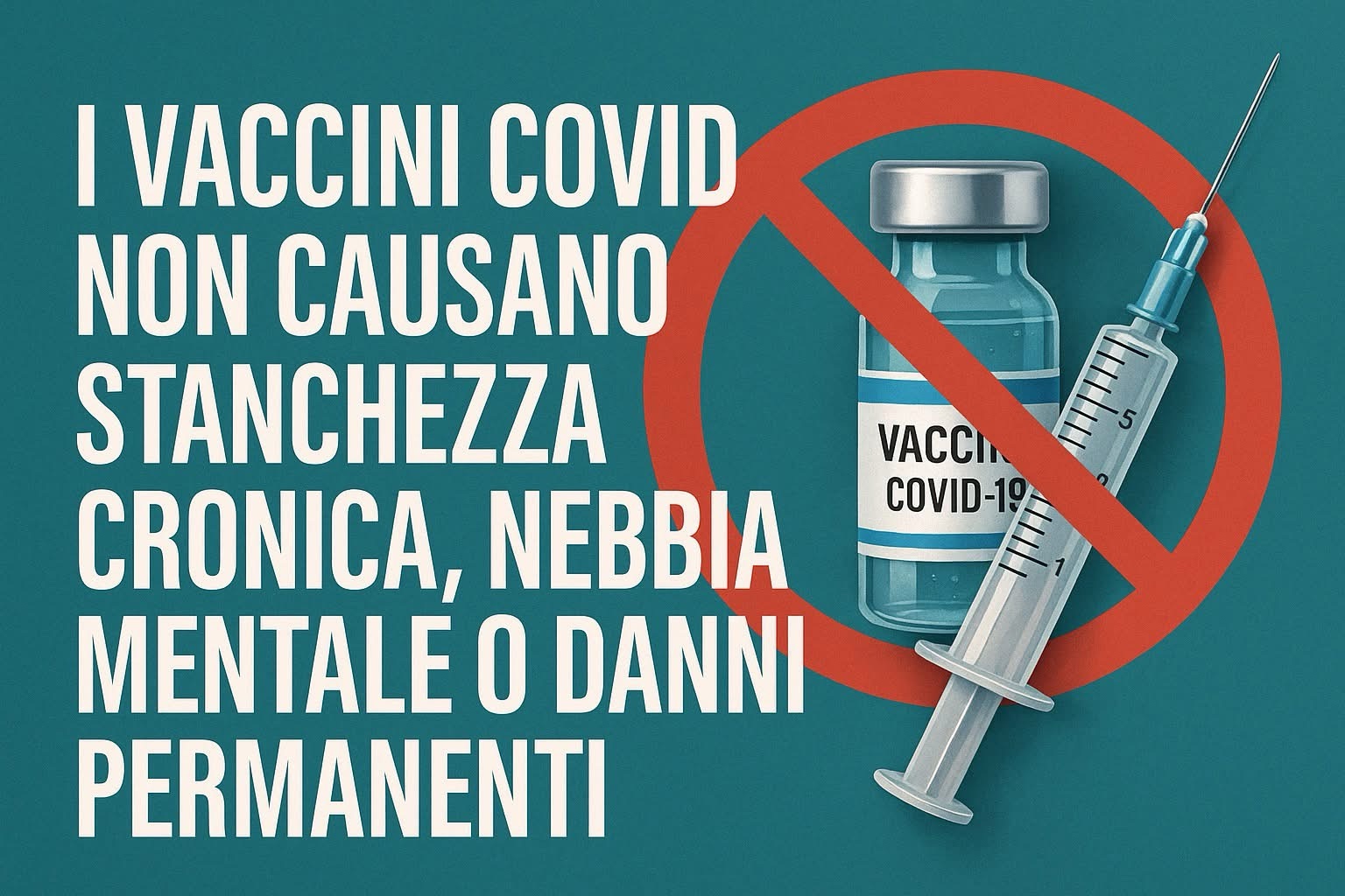 “I vaccini COVID non causano stanchezza cronica, nebbia mentale o danni permanenti”: tutte le prove…